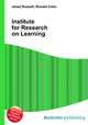 Institute for Research on Learning, Jesse Russell,Ronald Cohn 