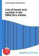 List of teams and cyclists in the 2006 Giro d