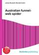 Australian funnel-web spider, Jesse Russell,Ronald Cohn 