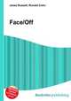 Face/Off, Jesse Russell,Ronald Cohn 
