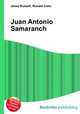 Juan Antonio Samaranch, Jesse Russell,Ronald Cohn 
