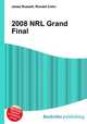 2008 NRL Grand Final, Jesse Russell,Ronald Cohn 
