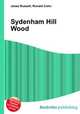 Sydenham Hill Wood, Jesse Russell,Ronald Cohn 