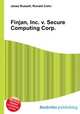 Finjan, Inc. v. Secure Computing Corp., Jesse Russell,Ronald Cohn 