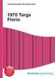 1970 Targa Florio, Jesse Russell,Ronald Cohn 