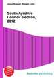 South Ayrshire Council election, 2012, Jesse Russell,Ronald Cohn 