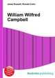 William Wilfred Campbell, Jesse Russell,Ronald Cohn 