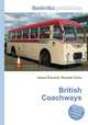 British Coachways, Jesse Russell,Ronald Cohn 