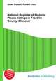 National Register of Historic Places listings in Franklin County, Missouri, Jesse Russell,Ronald Cohn 
