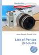 List of Pentax products, Jesse Russell,Ronald Cohn 