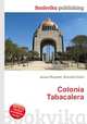 Colonia Tabacalera, Jesse Russell,Ronald Cohn 