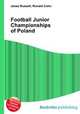 Football Junior Championships of Poland, Jesse Russell,Ronald Cohn 