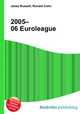 2005–06 Euroleague, Jesse Russell,Ronald Cohn 