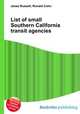 List of small Southern California transit agencies, Jesse Russell,Ronald Cohn 