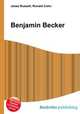 Benjamin Becker, Jesse Russell,Ronald Cohn 