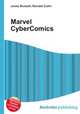 Marvel CyberComics, Jesse Russell,Ronald Cohn 