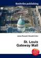 St. Louis Gateway Mall, Jesse Russell,Ronald Cohn 