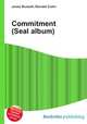 Commitment (Seal album), Jesse Russell,Ronald Cohn 