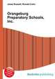 Orangeburg Preparatory Schools, Inc., Jesse Russell,Ronald Cohn 