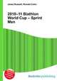 2010–11 Biathlon World Cup – Sprint Men, Jesse Russell,Ronald Cohn 