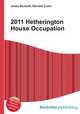 2011 Hetherington House Occupation, Jesse Russell,Ronald Cohn 