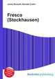 Fresco (Stockhausen), Jesse Russell,Ronald Cohn 