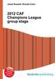 2012 CAF Champions League group stage, Jesse Russell,Ronald Cohn 