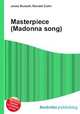 Masterpiece (Madonna song), Jesse Russell,Ronald Cohn 