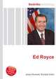 Ed Royce, Jesse Russell,Ronald Cohn 
