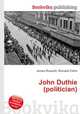 John Duthie (politician), Jesse Russell,Ronald Cohn 