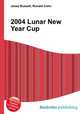 2004 Lunar New Year Cup, Jesse Russell,Ronald Cohn 
