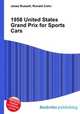 1958 United States Grand Prix for Sports Cars, Jesse Russell,Ronald Cohn 