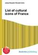 List of cultural icons of France, Jesse Russell,Ronald Cohn 