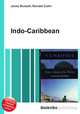 Indo-Caribbean, Jesse Russell,Ronald Cohn 