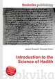 Introduction to the Science of Hadith, Jesse Russell,Ronald Cohn 