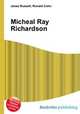 Micheal Ray Richardson, Jesse Russell,Ronald Cohn 