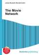 The Movie Network, Jesse Russell,Ronald Cohn 