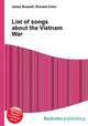 List of songs about the Vietnam War, Jesse Russell,Ronald Cohn 