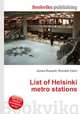 List of Helsinki metro stations, Jesse Russell,Ronald Cohn 