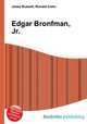 Edgar Bronfman, Jr., Jesse Russell,Ronald Cohn 