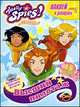 Totally Spies! Выпуск 2. Высший пилотаж. Книжка-раскраска., Наталья Воронина 
