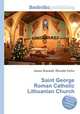Saint George Roman Catholic Lithuanian Church, Jesse Russell,Ronald Cohn 