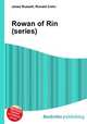 Rowan of Rin (series), Jesse Russell,Ronald Cohn 
