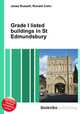 Grade I listed buildings in St Edmundsbury, Jesse Russell,Ronald Cohn 