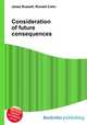Consideration of future consequences, Jesse Russell,Ronald Cohn 