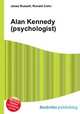 Alan Kennedy (psychologist), Jesse Russell,Ronald Cohn 