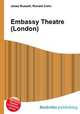 Embassy Theatre (London), Jesse Russell,Ronald Cohn 