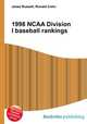 1998 NCAA Division I baseball rankings, Jesse Russell,Ronald Cohn 