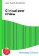 Clinical peer review, Jesse Russell,Ronald Cohn 