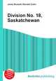 Division No. 18, Saskatchewan, Jesse Russell,Ronald Cohn 